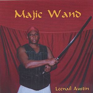 Leenail Austin - Majic Wand  CD
